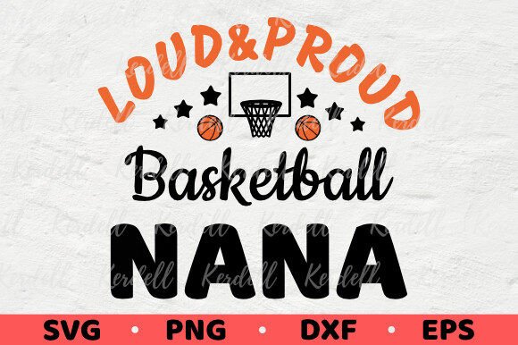 Loud and Proud Basketball Nana
