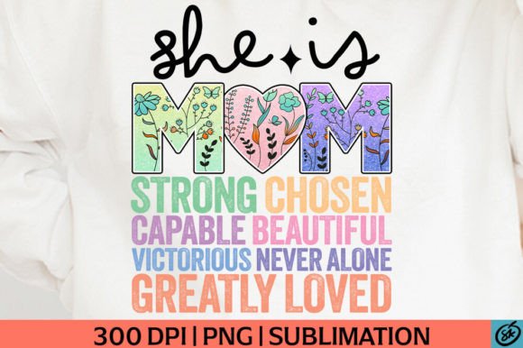 She is Mom Mother s Day PNG Sublimation